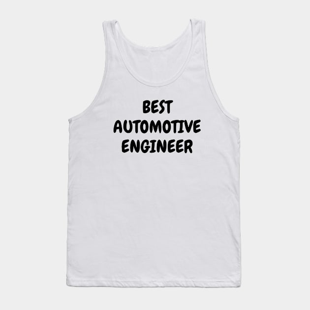 Best automotive engineer Tank Top by Word and Saying